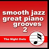 Smooth Jazz Great Piano Grooves 2