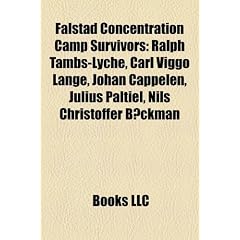 Falstad Concentration Camp Survivors: Ralph Tambs-Lyche, Carl Viggo Lange, Johan Cappelen, Julius Paltiel, Nils Christoffer Bckman