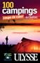 100 Campings coups de coeur au Qu�bec