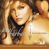 No Es Brujeria by Ana B�rbara