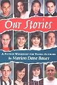 Our Stories: A Fiction Workshop for Young Authors (Follow-Up To: What's Your Story?)