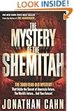 The Mystery of the Shemitah: The 3,000-Year-Old Mystery That Holds the Secret of America's Future, the World's Future, and Your Future!