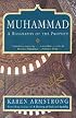 Muhammad: A Biography of the Prophet