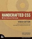 Handcrafted CSS: More...