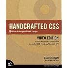 Handcrafted CSS: More Bulletproof Web Design, Video Edition... by Dan Cederholm and Ethan Marcotte