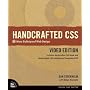 Handcrafted CSS: More Bulletproof Web Design, Video Edition (includes Handcrafted CSS book and Handcrafted CSS: Bulletproof Essentials DVD)