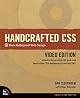 Handcrafted CSS: More Bulletproof Web Design (Voices That Matter)