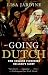 Going Dutch: How England Plundered Holland's Glory