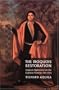 The Iroquois Restoration: Iroquois Diplomacy on the Colonial Frontier, 1701-1754