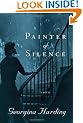 Painter of Silence: A Novel