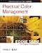 Practical Color Management: Eddie Tapp on Digital Photography
