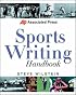 Associated Press Sports Writing Handbook