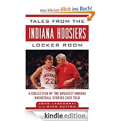 Tales from the Indiana Hoosier Locker Room (Tales from the Team)