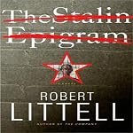 The Stalin Epigram: A Novel | Robert Littell