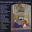 Byrd: Laudibus in sanctis: Selections from Cantiones Sacrae (1591) and Gradualia (1605)