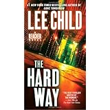 The Hard Way: A Reacher Novel (Jack Reacher Novels)