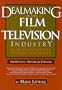 Dealmaking In The Film And Television Industry 3rd Ed