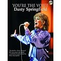 Dusty Springfield: (Piano/ Vocal/ Guitar) (You're the Voice)