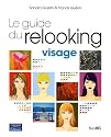 Guide du Relooking - Visage