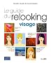 Guide du Relooking - Visage