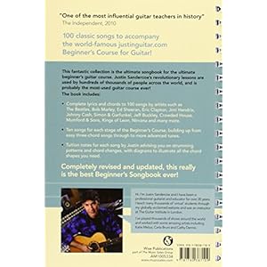 Justinguitar.com Beginners Songbook: 100 Classic Songs Specially Arranged for Beginner Guitarists, with Performance Tips!