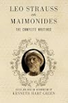 Leo Strauss on Maimonides: The Comple...