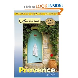 Adventure Guide to Provence and the Cote D'azur (Adventure Guides Series) by Watersports Books