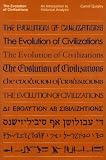 EVOLUTION OF CIVILIZATIONS, THE