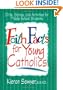 Faith Facts for Young Catholics: Drills, Games and Activities for Middle School Students