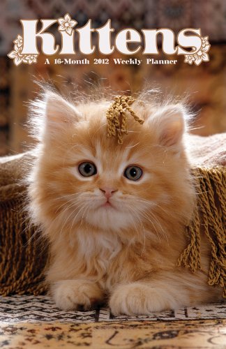 Kittens 2012 Weekly Planner