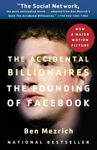 The Accidental Billionaires the Accidental Billionaires the Accidental Billionaires the Accidental Billionaires the Accidental B: The Founding of Face