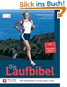 Die Laufbibel: Das Standardwerk zum gesunden Laufen