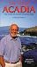 The Gift of Acadia: Story of Acadia National Park