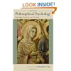 Philosophical Psychology: Psychology, Emotions, and Freedom (John Henry Cardinal Newman Lectures)