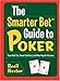 Books : The Smarter Bet Guide to Poker: Texas Hold 'Em, Seven-Card Stud, and Other Popular Versions (Smarter Bet Guides)