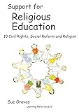 Support for religious education. 10, Civil rights, social reform and religion
