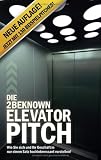 Die 2BEKNOWN Elevator Pitch (German Edition)