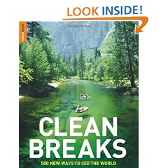 Clean Breaks: 500 New Ways to See the World