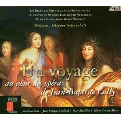 Un Voyage Au Coeur Des Op�ras De Jean-Baptiste Lully
