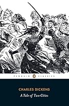 A Tale of Two Cities (Penguin Classics) A Tale of Two Cities (Penguin Classics)
