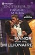 In The Manor With The Millionaire (Harlequin Intrigue Series)