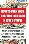 HOW TO TURN YOUR CRAFTING INTO CASH I...