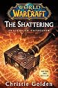 The Shattering