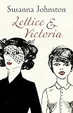 Lettice and Victoria