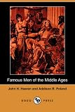 Famous Men of the Middle Ages (Dodo Press)