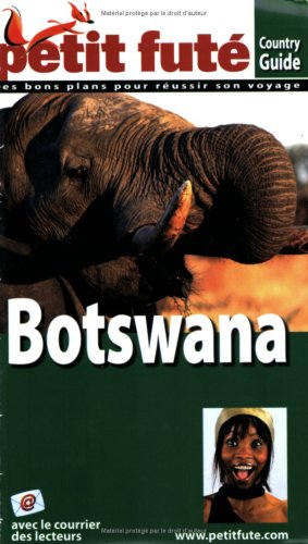 City Travel Guides Discounted  Livres : Le Petit Futé Botswana