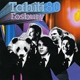 Tahiti 80 -  Fosbury
