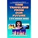 Time Travelers From Our Future: A Fifth Dimension Odyssey (N) (N)