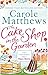 The Cake Shop in the Garden