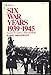 Six war years 1939-1945: Memories of Canadians at home and abroad